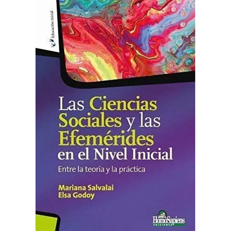CIENCIAS SOCIALES Y LAS EFEMERIDES EN EL NIVEL INICIAL, LAS - ENTRE LA TEORIA Y LA PRACTICA (Nuevo)