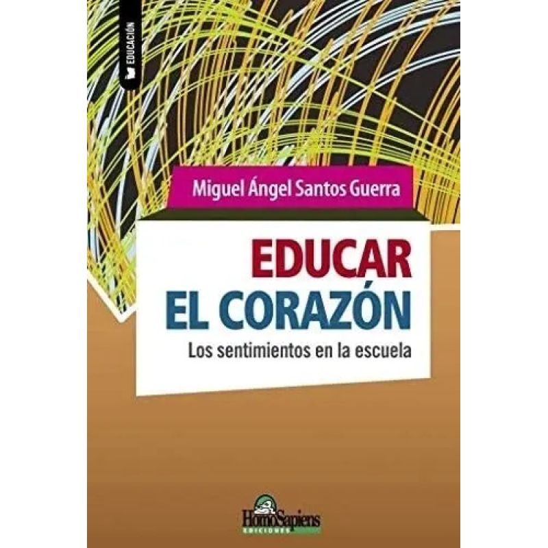 EDUCAR EL CORAZON (Nuevo)