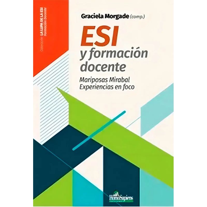 ESI Y FORMACION DOCENTE - MARIPOSAS MIRABAL, EXPERIENCIAS EN FOCO (Nuevo)