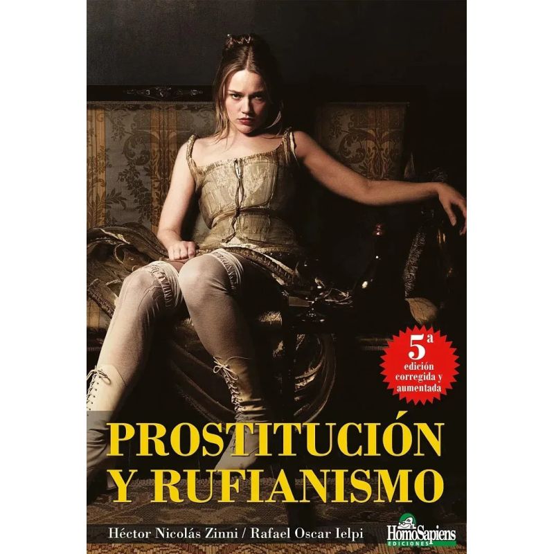 PROSTITUCION Y RUFIANISMO 5/ED. CORREGIDA Y AUMENTADA (Nuevo)