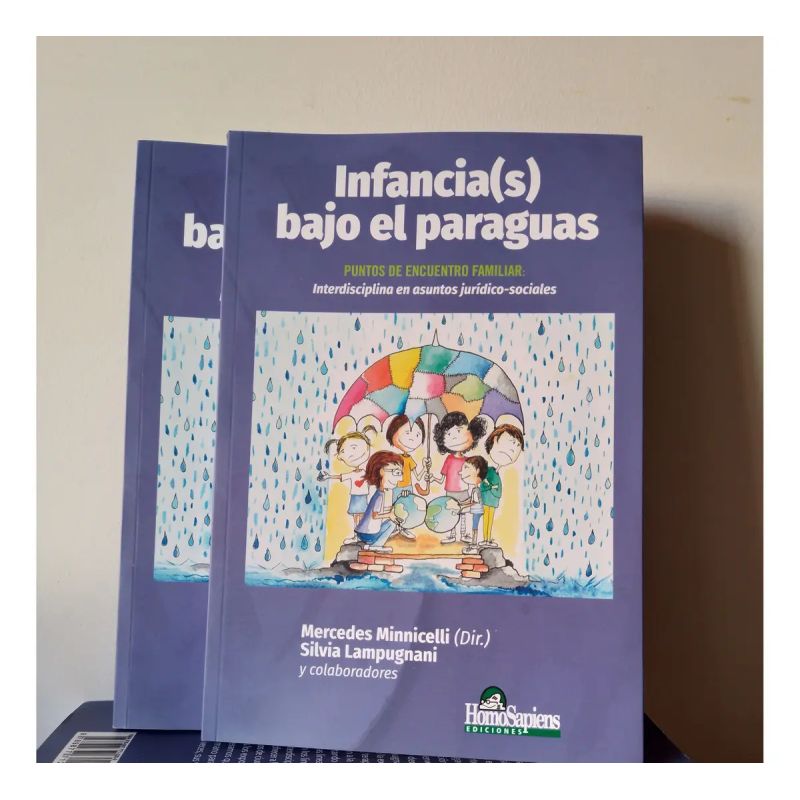 INFANCIA(S) BAJO EL PARAGUAS - PUNTOS DE ENCUENTRO FAMILIAR: INTERDISCIPLINA EN ASUNTOS JURIDICO-SOCIALES (Nuevo)
