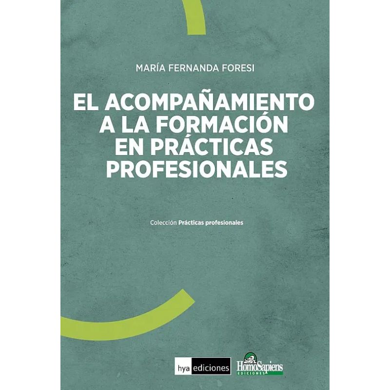 ACOMPAÑAMIENTO A LA FORMACION EN LAS PRACTICAS PROFESIONALES, EL (Nuevo)