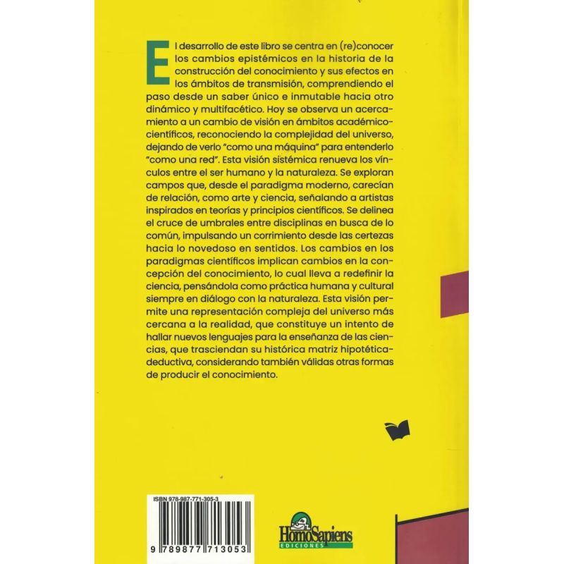 ENSEÑAR CIENCIAS EN UN MUNDO COMPLEJO - ENTRAMANDO SABERES, EXPERIENCIAS Y CREATIVIDAD (Nuevo) - Miniatura 2