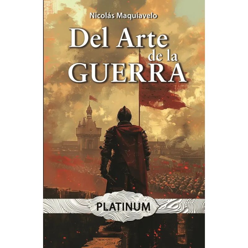 DEL ARTE DE LA GUERRA (Nuevo)
