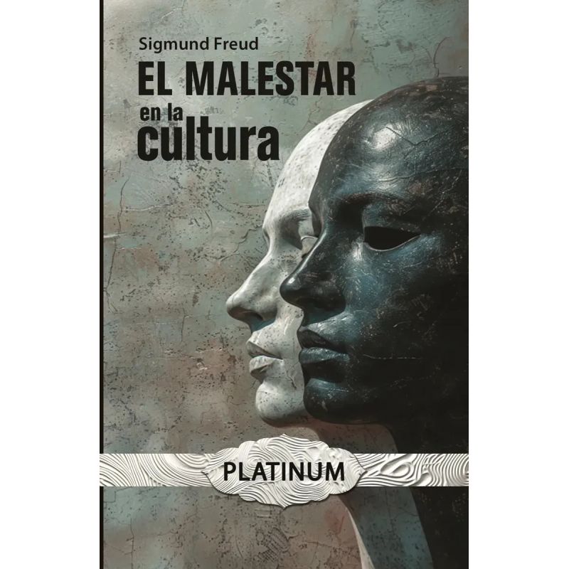 MALESTAR EN LA CULTURA, EL (Nuevo)