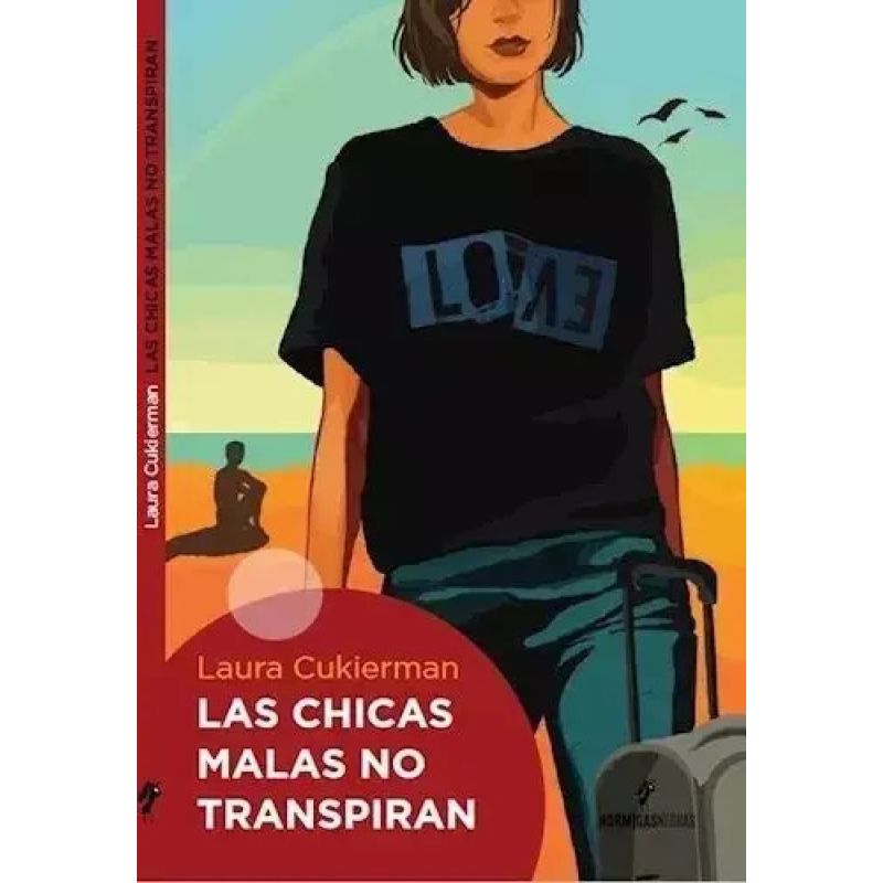 CHICAS MALAS NO TRANSPIRAN, LAS (Nuevo)