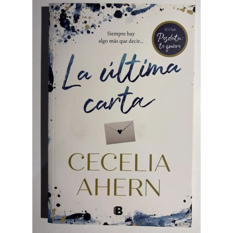 ULTIMA CARTA, LA - EL CLUB DE POSDATA: TE QUIERO (Nuevo)