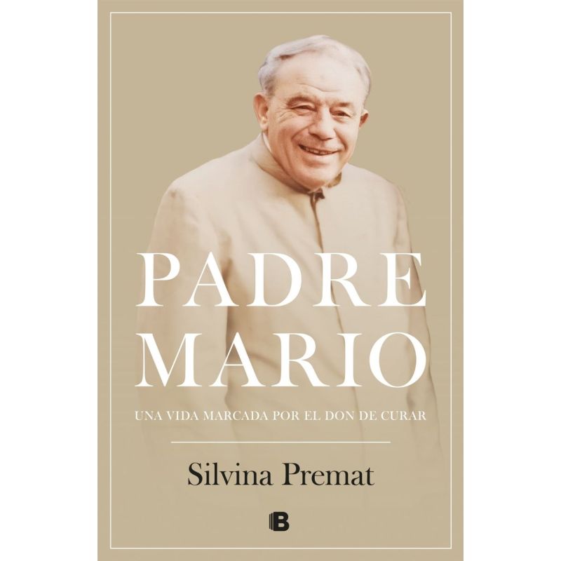 PADRE MARIO - UNA VIDA MARCADA POR EL DON DE CURAR (Nuevo)