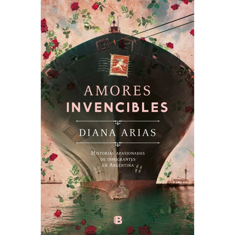 AMORES INVENCIBLES - HISTORIAS APASIONADAS DE INMIGRANTES EN ARGENTINA (Nuevo)