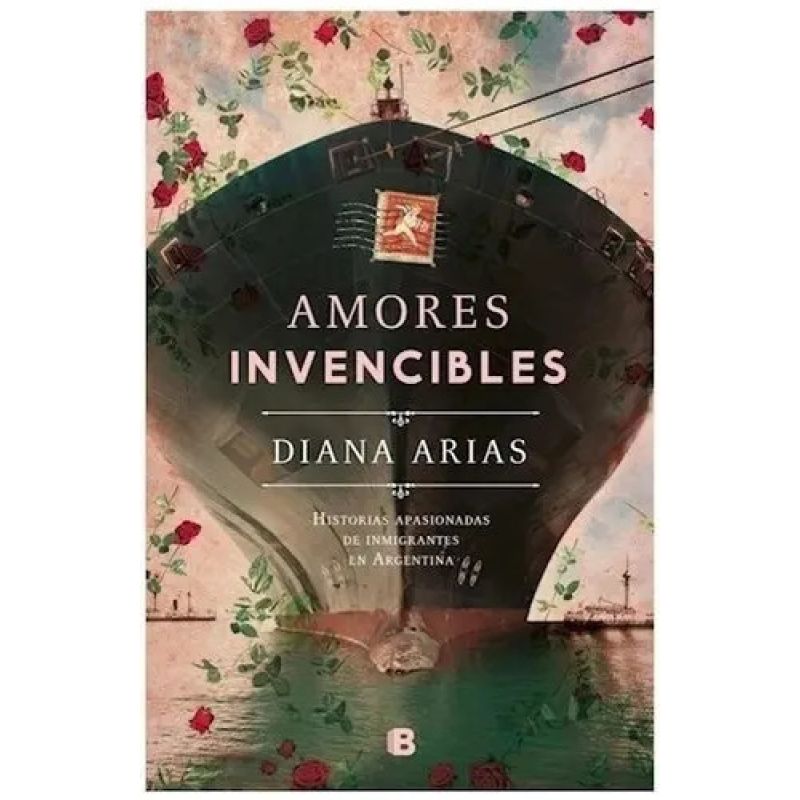 AMORES INVENCIBLES - HISTORIAS APASIONADAS DE INMIGRANTES EN ARGENTINA (Nuevo) - Miniatura 2