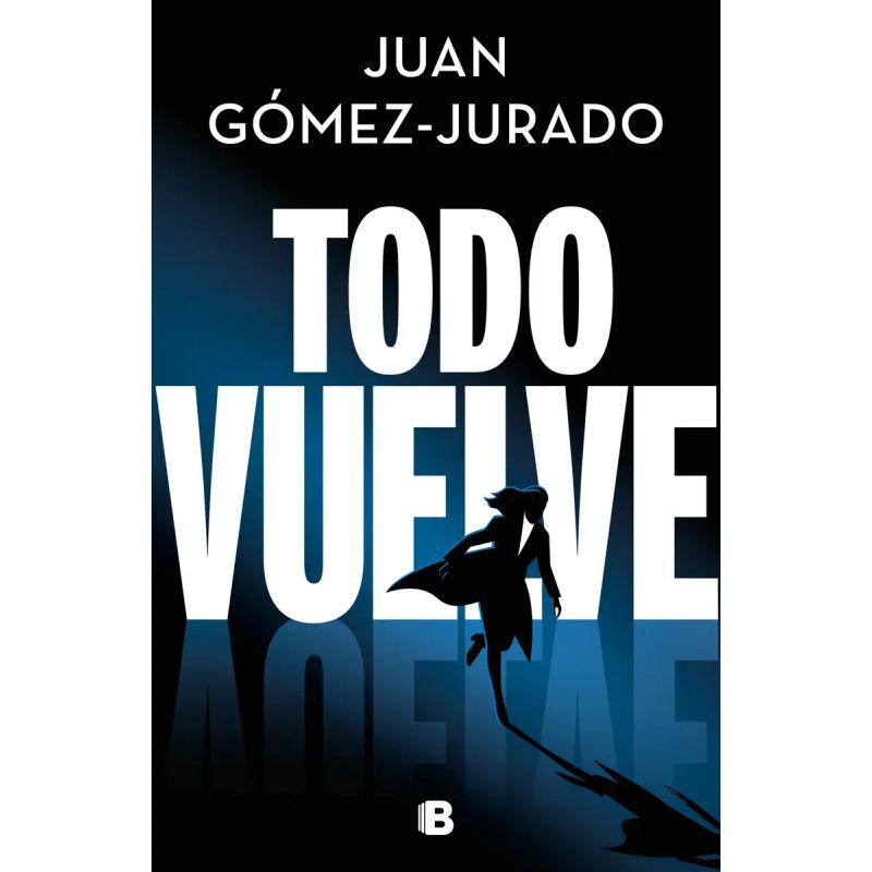 TODO VUELVE - TODO ARDE 2 (Nuevo)