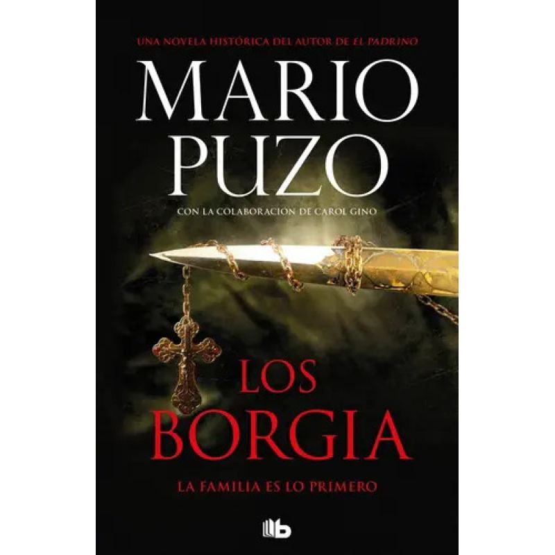 BORGIA, LOS - LA FAMILIA ES LO PRIMERO