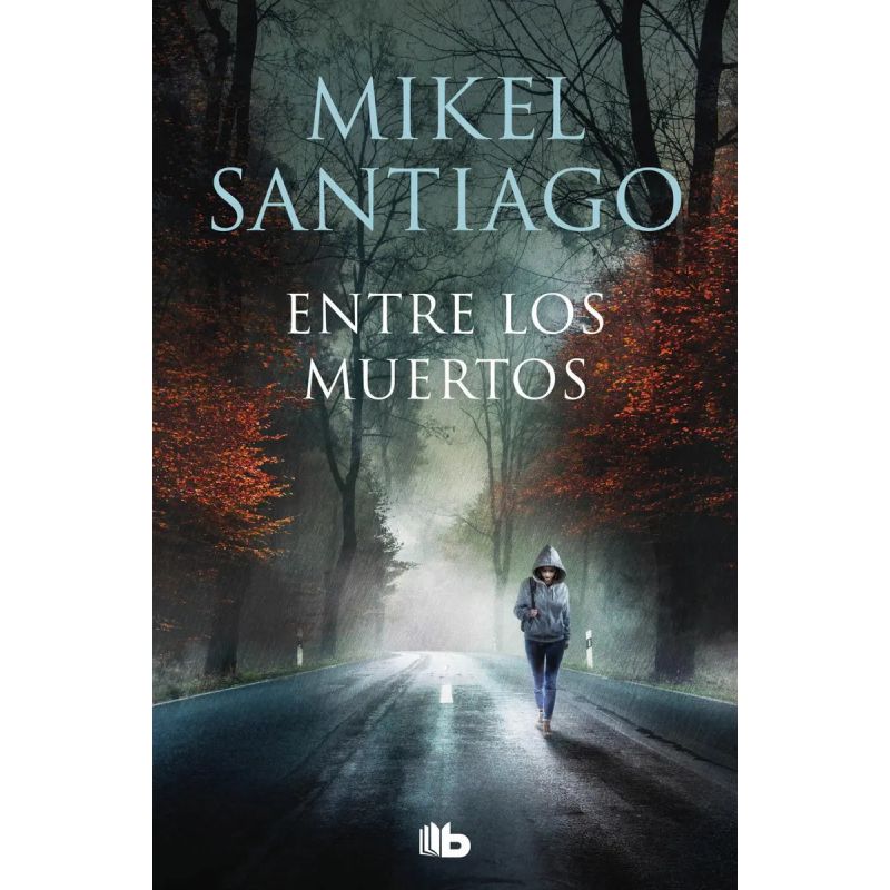 ENTRE LOS MUERTOS - TRILOGIA DE ILLUMBE 3 (Nuevo)