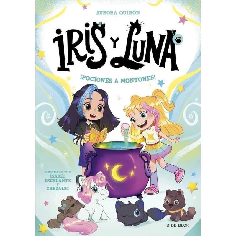 POCIONES A MONTONES ! - IRIS Y LUNA 2 (Nuevo)