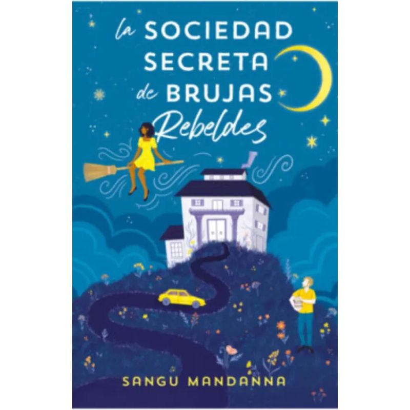 SOCIEDAD SECRETA DE BRUJAS REBELDES, LA (Nuevo)