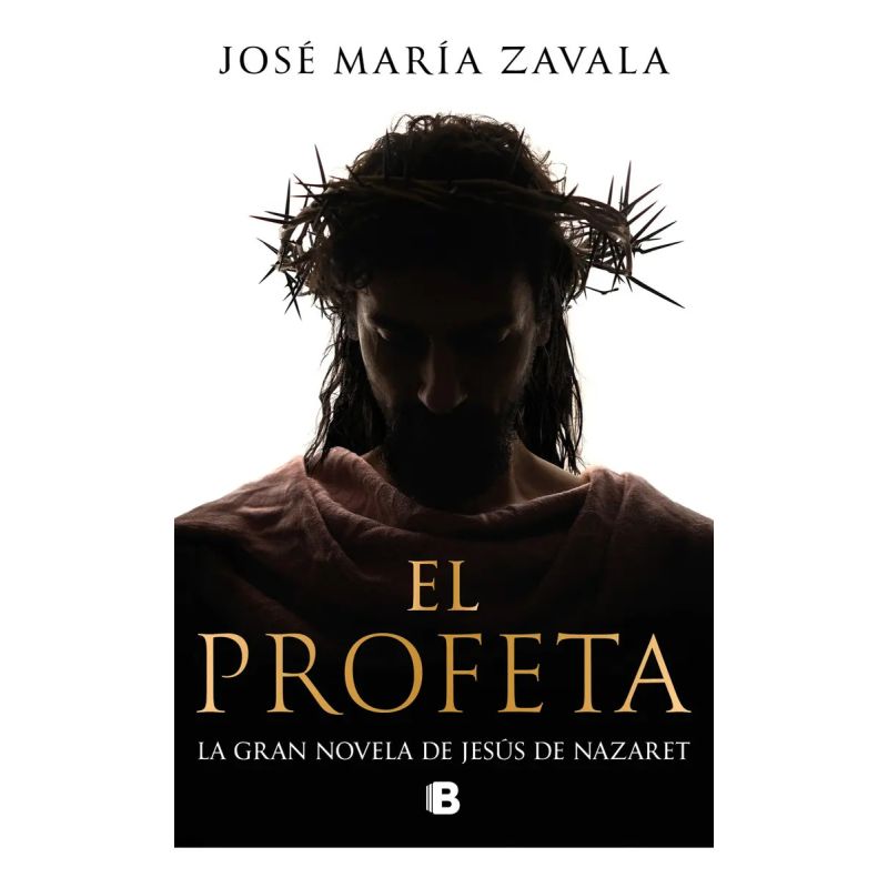 PROFETA, EL - LA GRAN NOVELA DE JESUS DE NAZARET (Nuevo)
