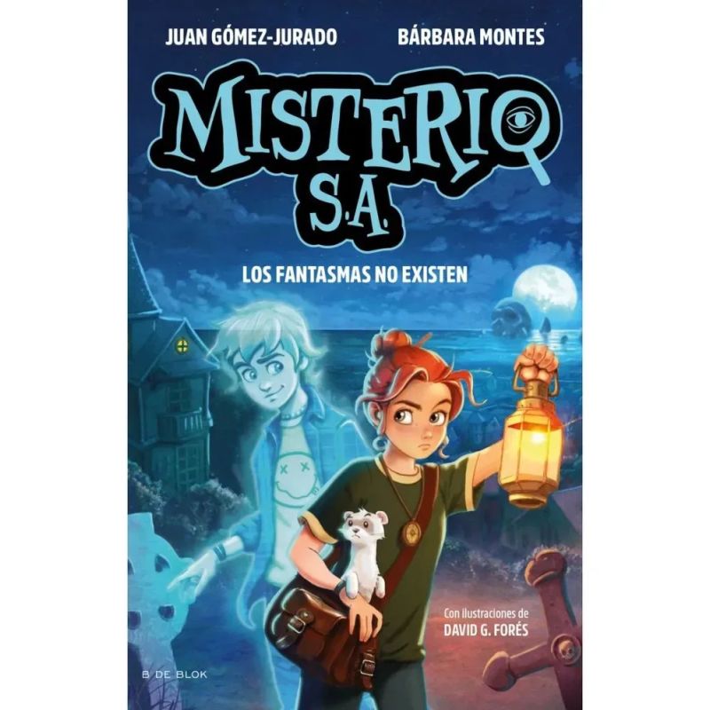 FANTASMAS NO EXISTEN, LOS - MISTERIO S.A. 1 (Nuevo)