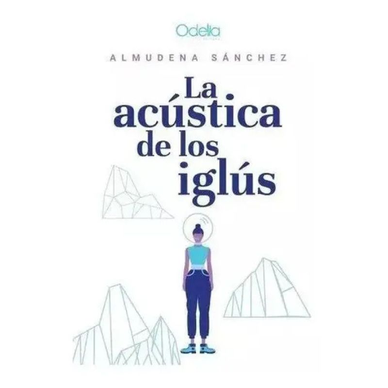 ACUSTICA DE LOS IGLUS, LA (Nuevo)