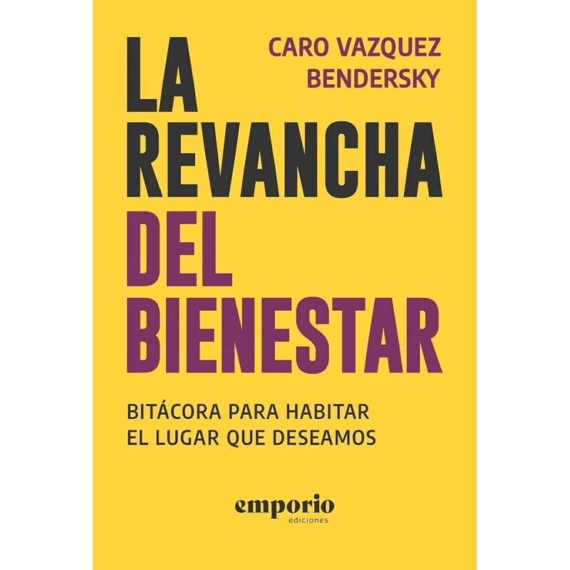 REVANCHA DEL BIENESTAR, LA (Nuevo)