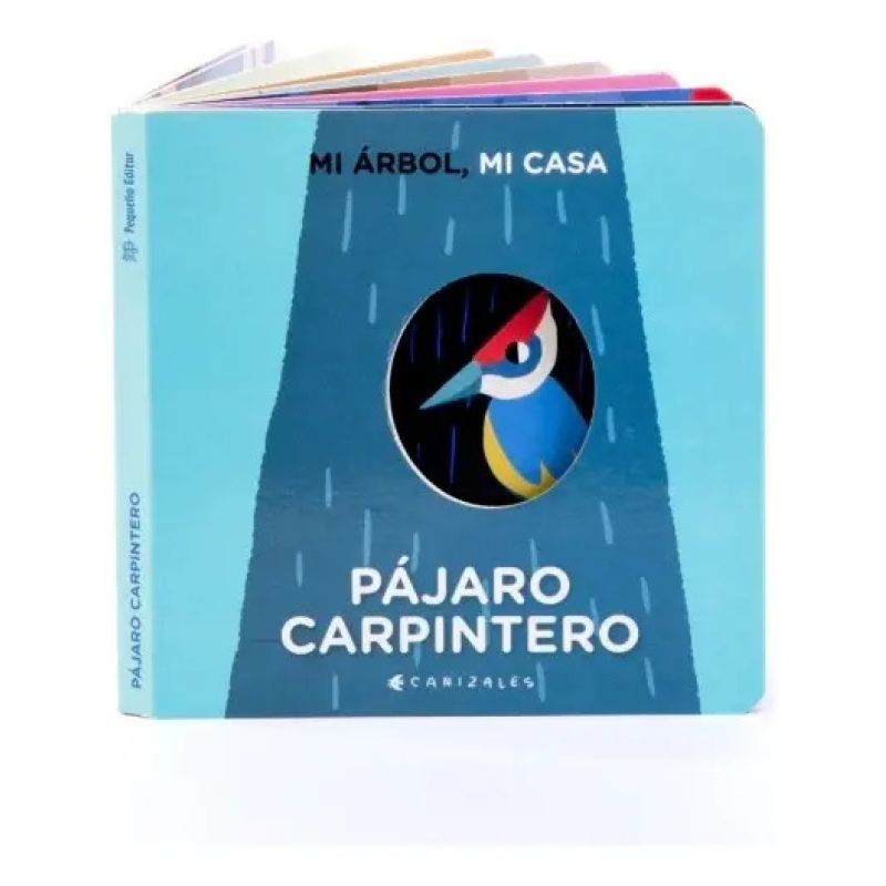 PAJARO CARPINTERO - MI ARBOL, MI CASA - CARTONE