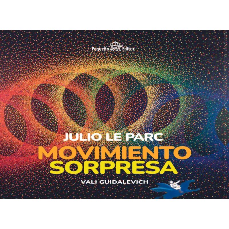 JULIO LE PARC - MOVIMIENTO SORPRESA - PB (Nuevo)