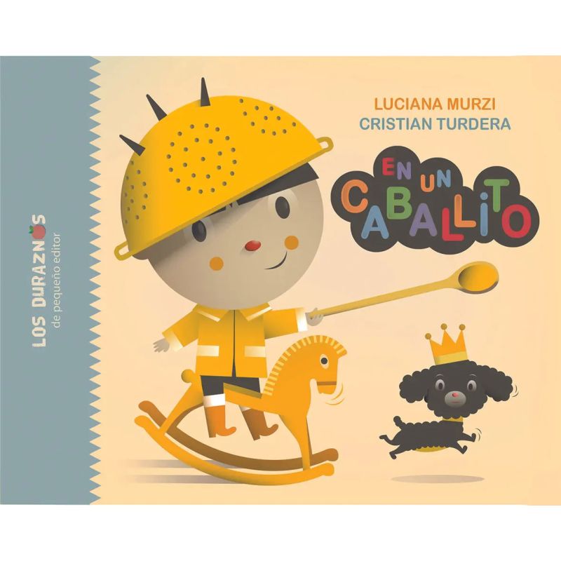 EN UN CABALLITO - LOS DURAZNOS - CARTONE (Nuevo)