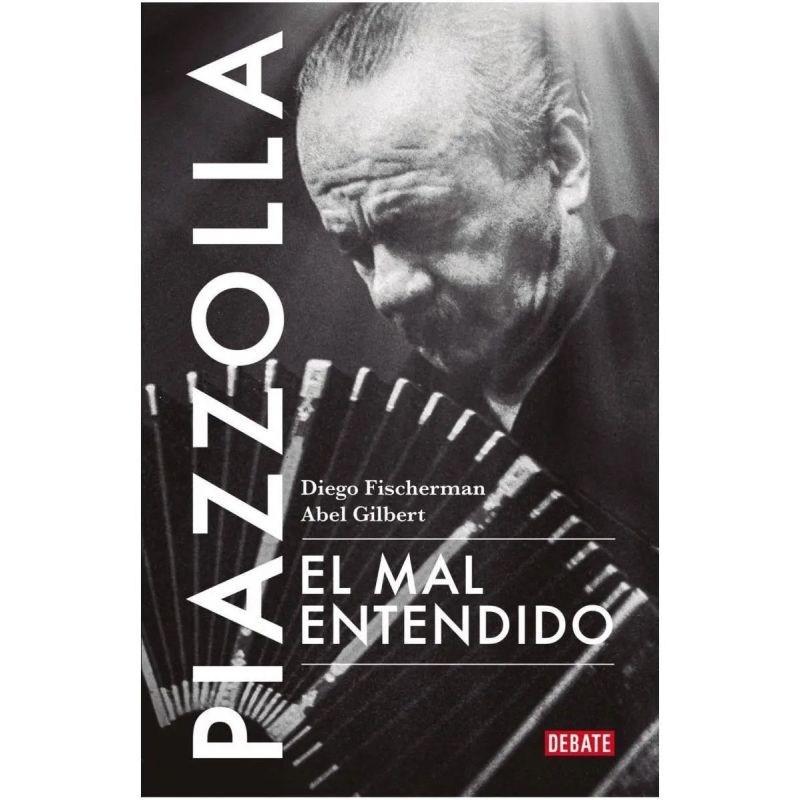 PIAZZOLLA, EL MAL ENTENDIDO (Nuevo)