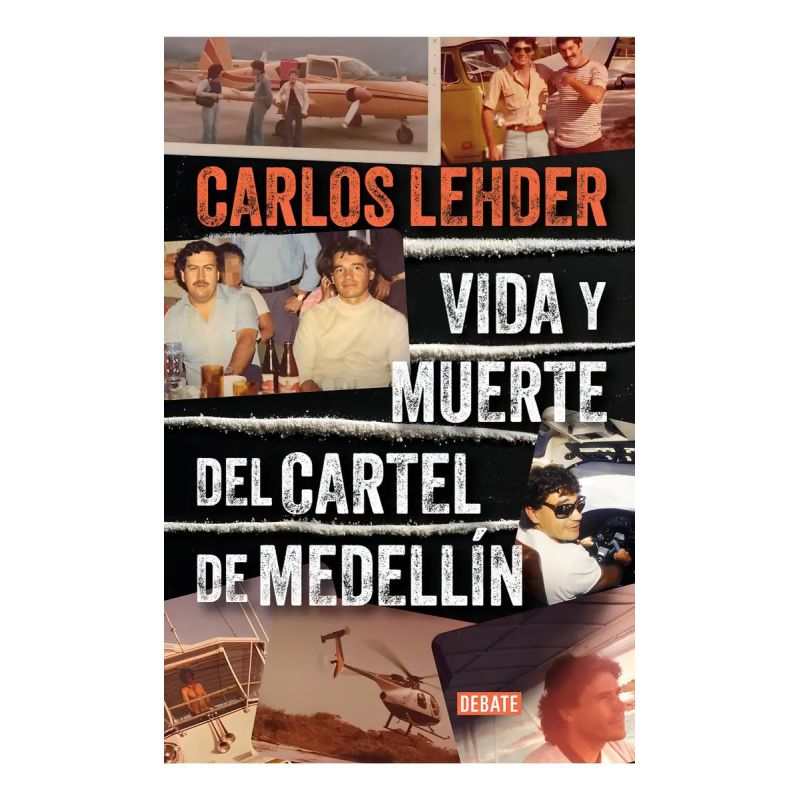 VIDA Y MUERTE DEL CARTEL DE MEDELLIN (Nuevo)