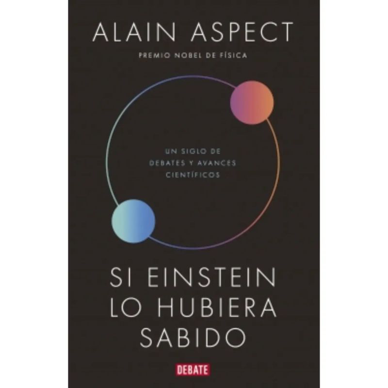 SI EINSTEIN LO HUBIERA SABIDO (Nuevo)
