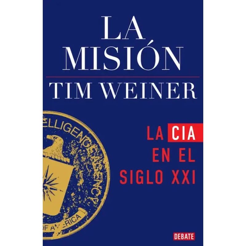 MISION, LA - LA CIA EN EL SIGLO XXI (Nuevo)