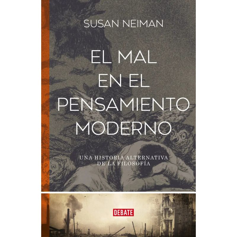 MAL EN EL PENSAMIENTO MODERNO, EL - UNA HISTORIA ALTERNATIVA DE LA FILOSOFIA (Nuevo)