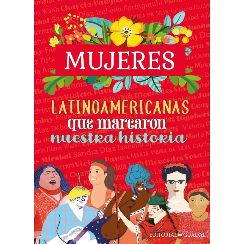 MUJERES LATINOAMERICANAS QUE MARCARON NUESTRA HISTORIA (Nuevo)