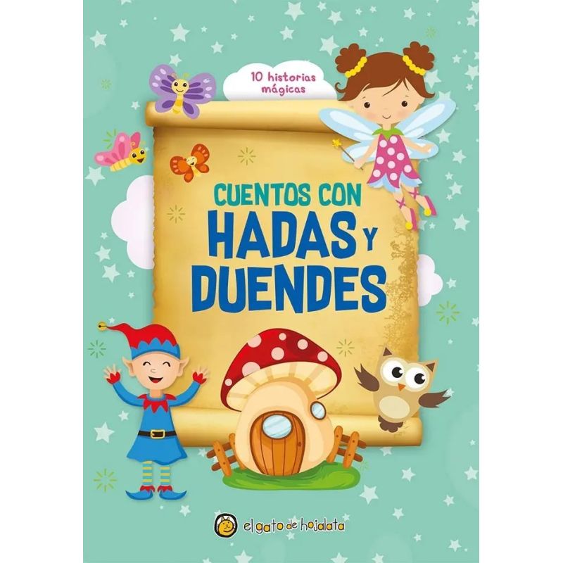 CUENTOS CON HADAS Y DUENDES - 10 HISTORIAS MAGICAS (Nuevo)