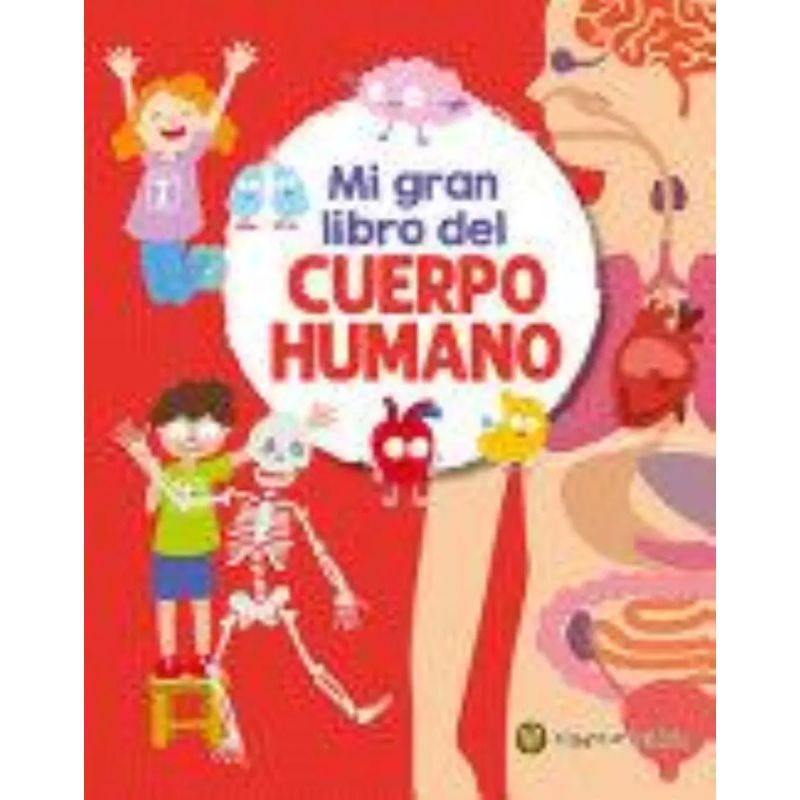 MI GRAN LIBRO DEL CUERPO HUMANO (Nuevo)