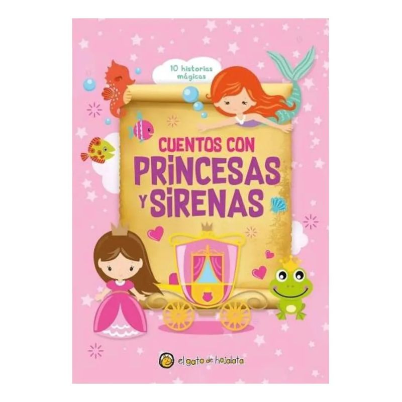 CUENTOS CON PRINCESAS Y SIRENAS - 10 HISTORIAS MAGICAS (Nuevo)