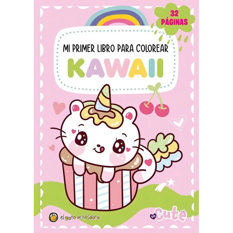 MI PRIMER LIBRO PARA COLOREAR KAWAII - SO CUTE - ROSA (Nuevo)