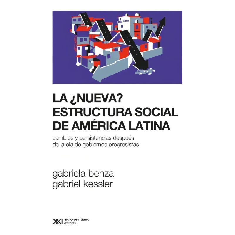 NUEVA ESTRUCTURA SOCIAL DE AMERICA LATINA, LA (Nuevo)