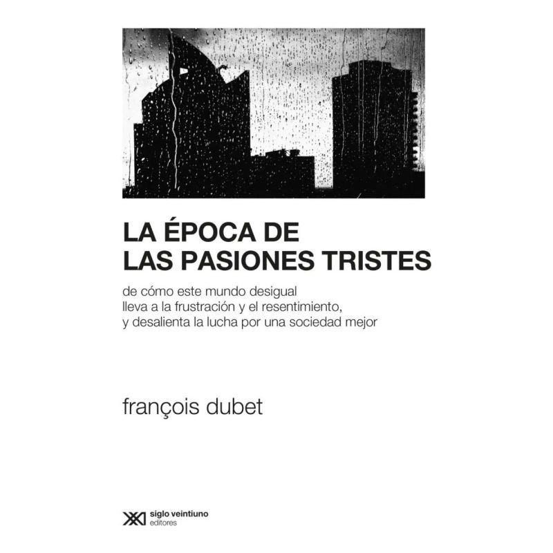 EPOCA DE LAS PASIONES TRISTES, LA (Nuevo)
