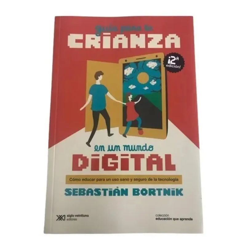 GUIA PARA LA CRIANZA EN UN MUNDO DIGITAL (Nuevo) - Miniatura 2