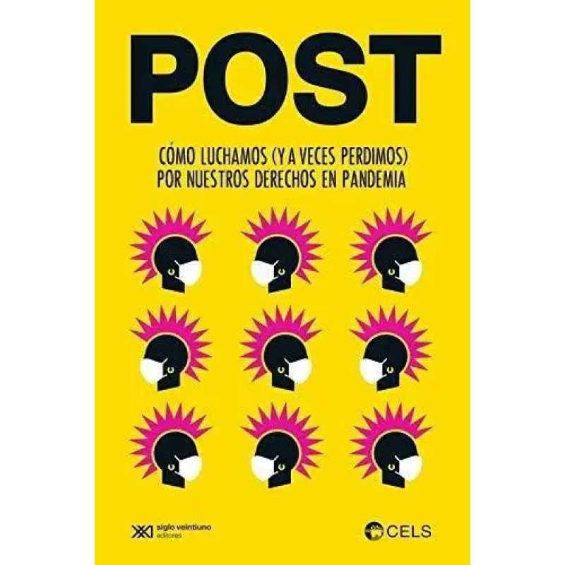 POST - COMO LUCHAMOS (Y A VECES PERDIMOS) POR NUESTROS DERECHOS EN PANDEMIA (Nuevo)