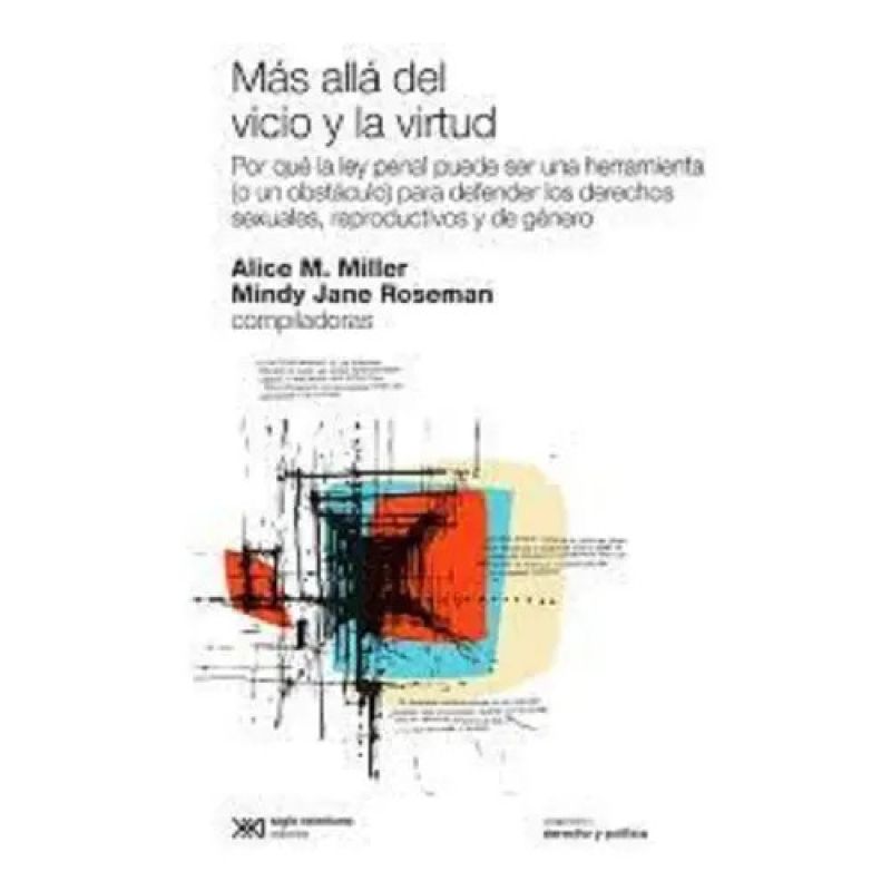 MAS ALLA DEL VICIO Y LA VIRTUD (Nuevo)