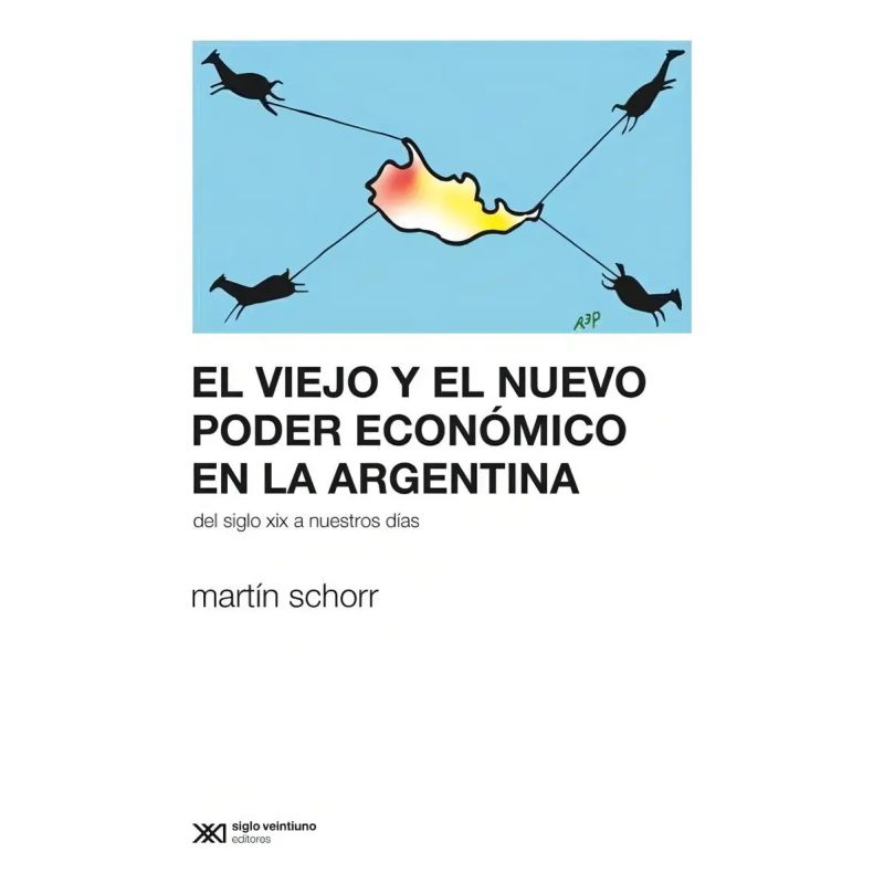 VIEJO Y EL NUEVO PODER ECONOMICO EN LA ARGENTINA, EL (Nuevo) - Miniatura 2