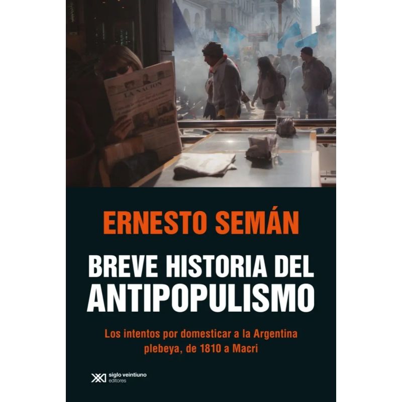 BREVE HISTORIA DEL ANTIPOPULISMO (Nuevo)