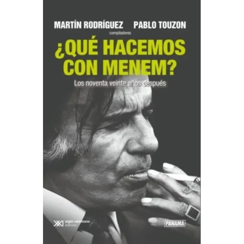 QUE HACEMOS CON MENEM? (Nuevo)
