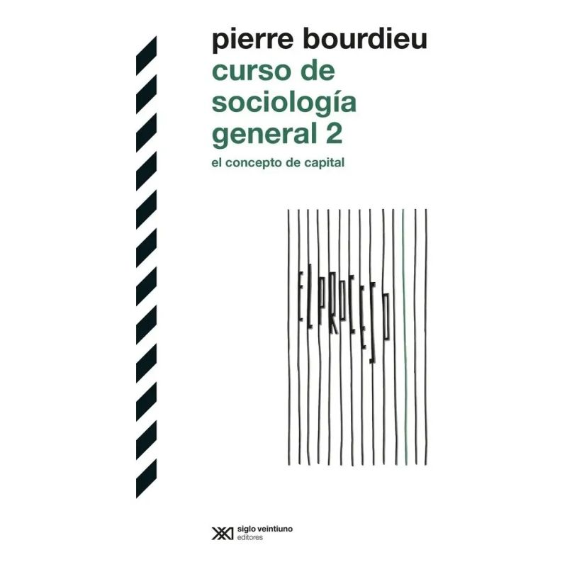 CURSO DE SOCIOLOGIA GENERAL VOL.2 - EL CONCEPTO DE CAPITAL (Nuevo)