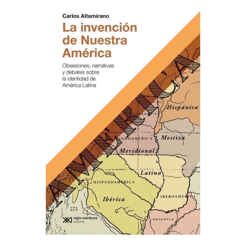 INVENCION DE NUESTRA AMERICA, LA (Nuevo)