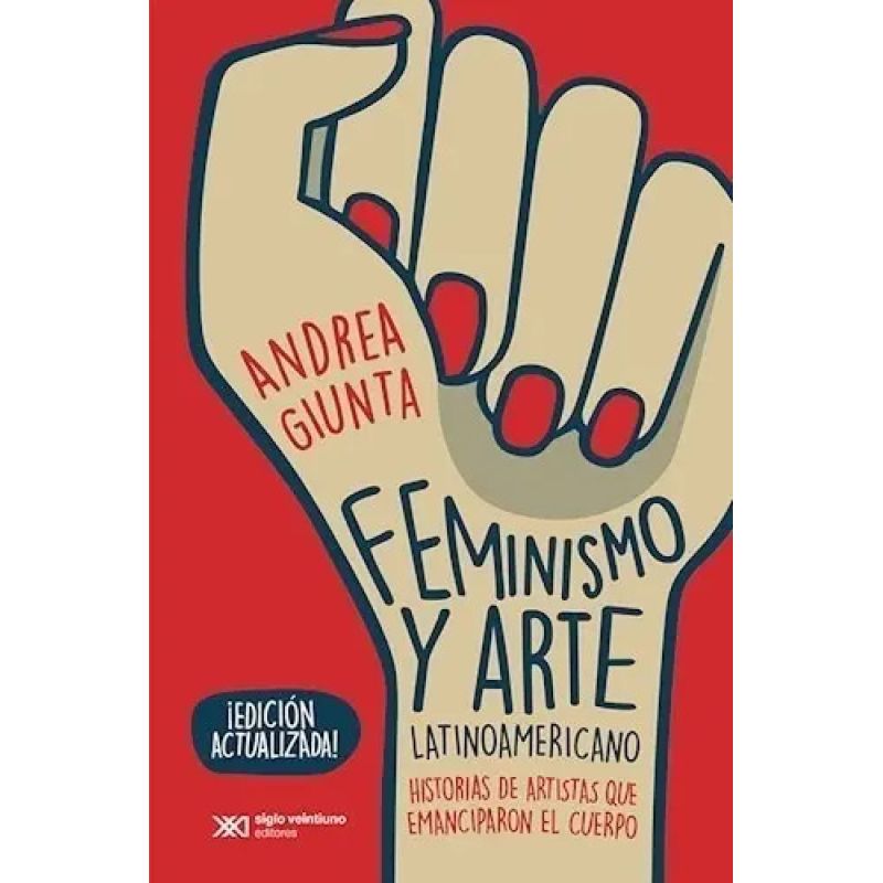 FEMINISMO Y ARTE LATINOAMERICANO - ED. 2021 (Nuevo)
