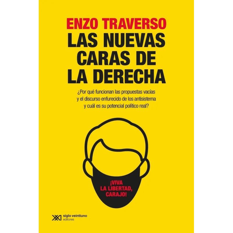 NUEVAS CARAS DE LA DERECHA, LAS (EDICION 2021) (Nuevo)