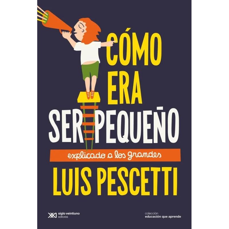 COMO ERA SER PEQUEÑO EXPLICADO A LOS GRANDES (Nuevo) - Miniatura 2