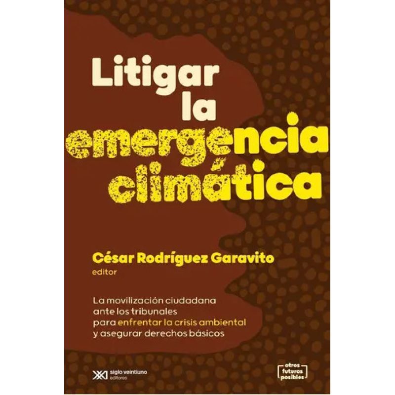 LITIGAR LA EMERGENCIA CLIMATICA (Nuevo)